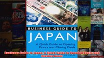 Download PDF  Business Guide to Japan A Quick Guide to Opening Doors and Closing Deals FULL FREE