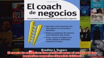 Download PDF  El coach de negocios Una parábola para el avance de los pequeños negocios Spanish FULL FREE
