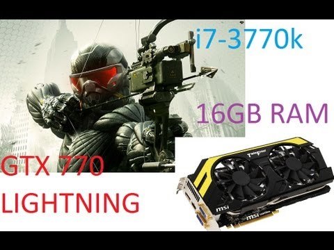 Crysis 3 Graphic on GTX 770 + i7 3770k