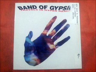 BAND OF GYPSIES.(TRAVELS IN HYPER REALITY.(TECHNOMIX.)(12''.)(1991.)