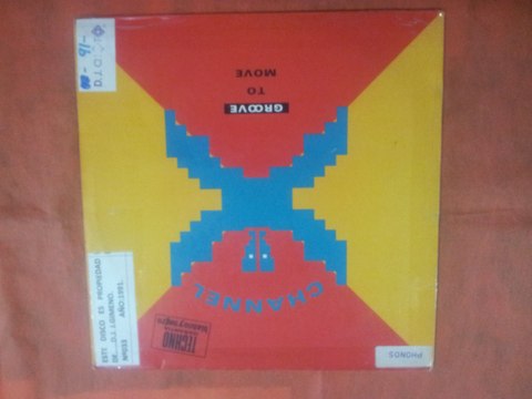 CHANNEL X.(GROOVE TO MOVE.)(12''.)(1991.)
