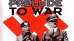 Вторая мировая Прелюдия к войне (Почему мы сражаемся 1) - 1943  Документальный фильм