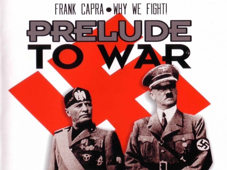 Вторая мировая Прелюдия к войне (Почему мы сражаемся 1) - 1943  Документальный фильм