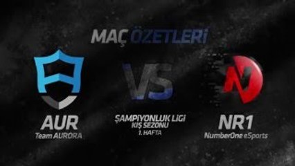2016 Şampiyonluk Ligi Kış Mevsimi 1 Hafta AUR vs NR1 maç özeti