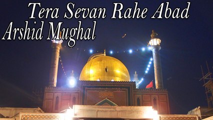 Arshid Mughal - Tera Sevan Rahe Abad