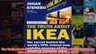 Download PDF  The Truth about Ikea The Secret Behind the Worlds Fifth Richest Man and the Success of FULL FREE