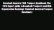 [PDF Download] Baseball America 2014 Prospect Handbook: The 2014 Expert guide to Baseball Prospects