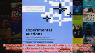 Download PDF  Experimental Auctions Methods and Applications in Economic and Marketing Research FULL FREE