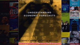 Download PDF  Understanding Economic Forecasts FULL FREE