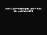 (PDF Download) PRINCE2 2009 Planning and Control Using Microsoft Project 2010 Download
