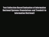 (PDF Download) Test Collection Based Evaluation of Information Retrieval Systems (Foundations