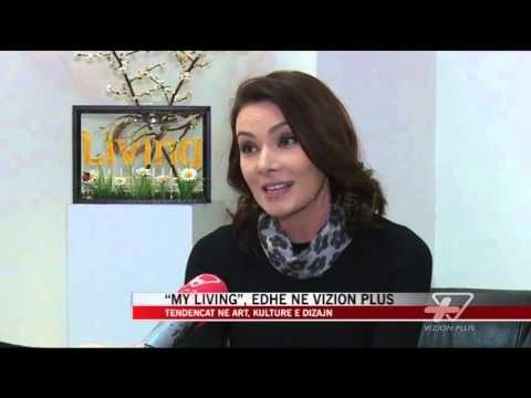 “My Living” edhe në Vizion Plus - News, Lajme - Vizion Plus