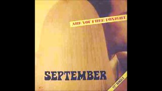 September - Are You Free Tonight (1984)