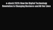 (PDF Download) e-shock 2020: How the Digital Technology Revolution Is Changing Business and