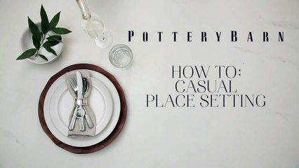 Ideas for a Casual Place Setting - Pottery Barn