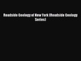 [PDF Download] Roadside Geology of New York (Roadside Geology Series) [PDF] Full Ebook