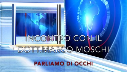Dott. Moschi prima intervista