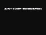 [PDF Télécharger] Catalogue of Greek Coins: Thessaly to Aetolia [Télécharger] en ligne[PDF