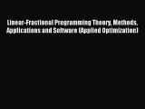 (PDF Download) Linear-Fractional Programming Theory Methods Applications and Software (Applied