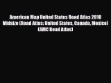 [PDF Download] American Map United States Road Atlas 2010 Midsize (Road Atlas: United States