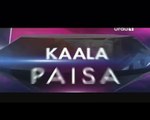 Kaala Paisa Pyar Episode 134 in HD P2