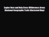 [PDF Download] Eagles Nest and Holy Cross Wilderness Areas (National Geographic Trails Illustrated