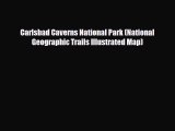 [PDF Download] Carlsbad Caverns National Park (National Geographic Trails Illustrated Map)