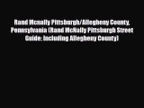 [PDF Download] Rand Mcnally Pittsburgh/Allegheny County Pennsylvania (Rand McNally Pittsburgh