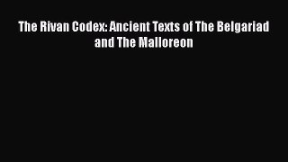 [PDF Télécharger] The Rivan Codex: Ancient Texts of The Belgariad and The Malloreon [PDF] Complet