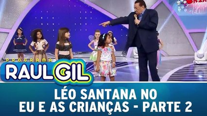 Léo Santana no Eu e as Crianças - 06.02.16 - Parte 2