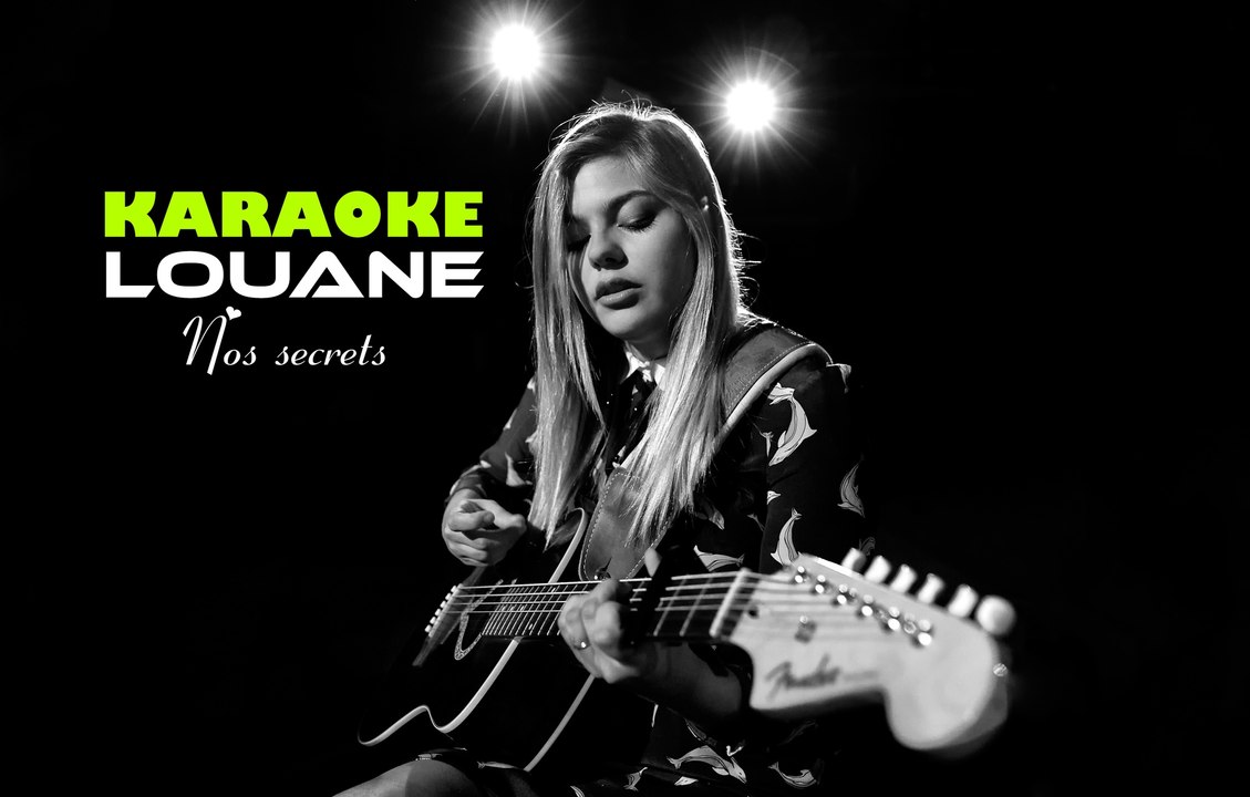KARAOKE LOUANE - Nos secrets
