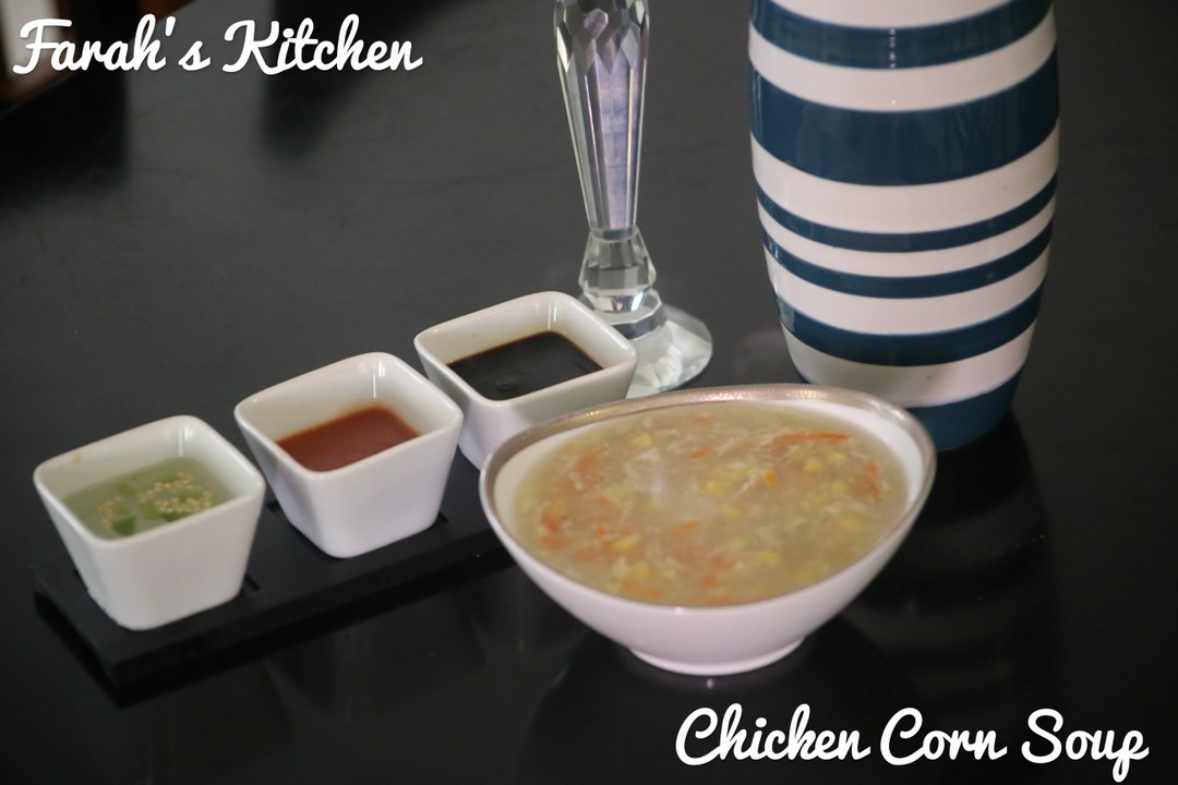 (Chinese Recipe) Chicken Corn Soup *Farah's Kitchen* - Season 1 Episode 16