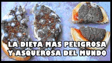 LA DIETA MAS PELIGROSA Y ASQUEROSA DEL MUNDO