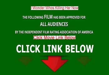 Stream I Wonder Whos Killing Her Now Movie Free Download 1975