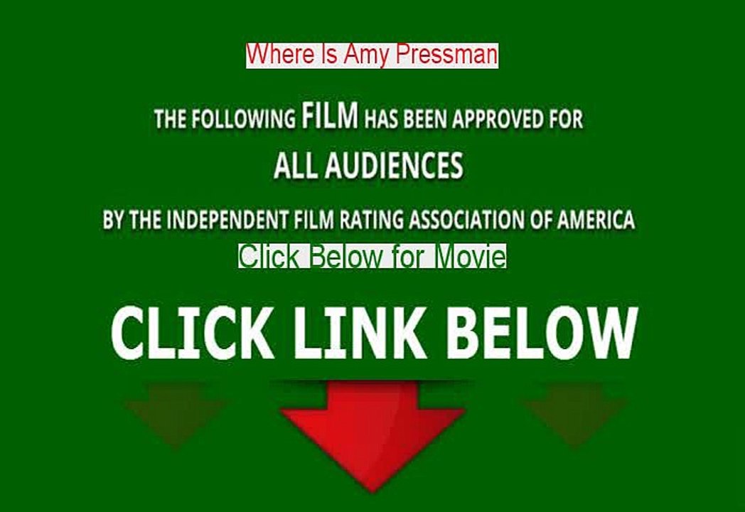 Stream Where Is Amy Pressman Online Full Movie [2010]