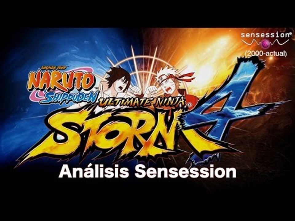 Naruto Shippuden Ultimate Ninja Storm 4 Análisis Sensession