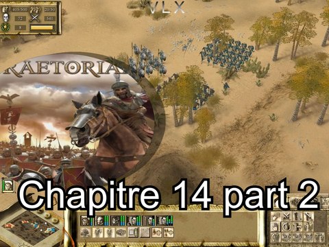 Praetorians : (pc) chapitre XIV Débâcle part 2
