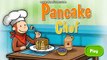 make the best pancakes Curious George geme