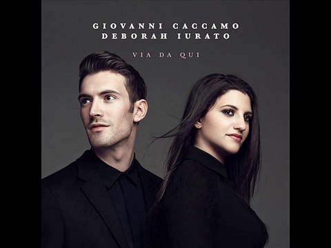 Giovanni Caccamo & Deborah Iurato - Via da qui