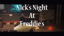 [SFM FNAF] Nicks Night at Freddys Part 1 (Five Nights at Freddys Animation)