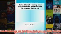 Download PDF  Data Warehousing and Data Mining Techniques for Cyber Security Advances in Information FULL FREE