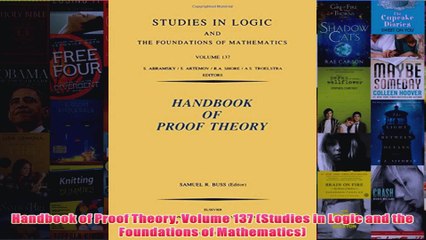 Download PDF  Handbook of Proof Theory Volume 137 Studies in Logic and the Foundations of Mathematics FULL FREE