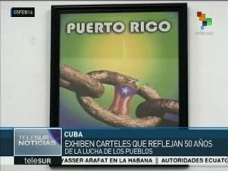 Cuba: exposición refleja 50 años de la lucha de los pueblos