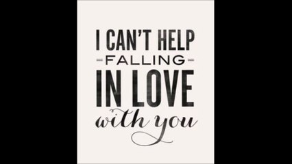 i can't help falling in love with you chanté par Stéphane Daraiche