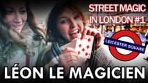 Street Magic in London - Leicester Square - Léon le Magicien