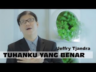 Jeffry Tjandra - Tuhanku yang benar