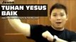 Jason - Tuhan Yesus Baik