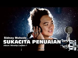 Sidney Mohede - Sukacita Penuaian