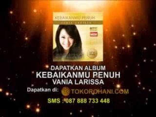 Teaser - Vania Larissa - KebaikanMu Penuh
