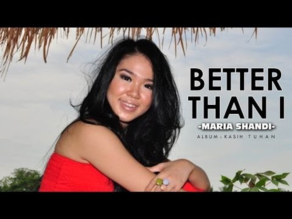 Maria Shandi - Better Than I